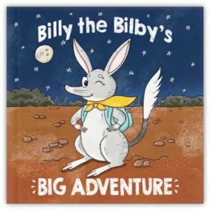 Billy the Bilby's Big Adventure - Australian Wildlife Children's Book (Paperback)