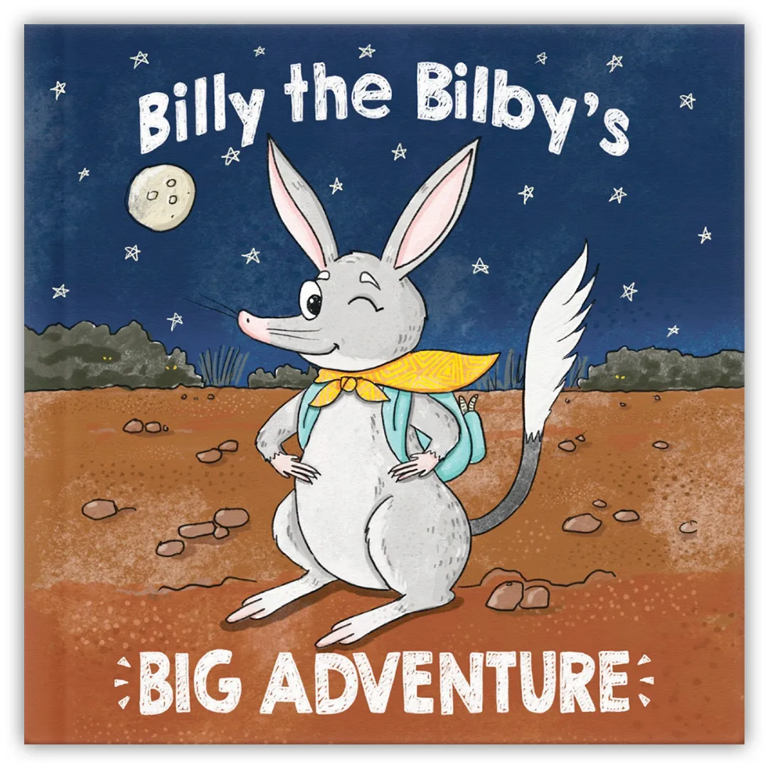 Billy the Bilby's Big Adventure - Australian Wildlife Children's Book (Paperback)